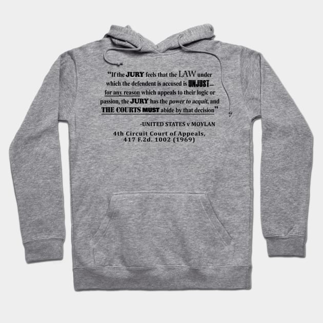 Jury Nullification Case Law Quote Hoodie by sovereign120